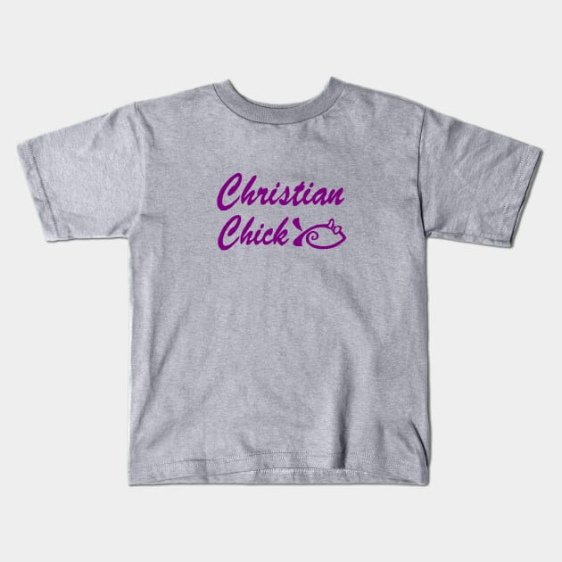 Christian Chick Kids T-Shirt by MonarchGraphics